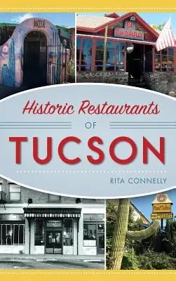 Historické reštaurácie v Tucsone - Historic Restaurants of Tucson