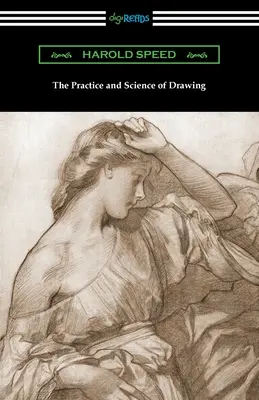 Prax a náuka o kreslení - The Practice and Science of Drawing