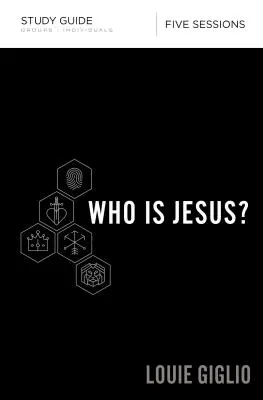 Kto je Ježiš? Študijná príručka - Who Is Jesus? Study Guide
