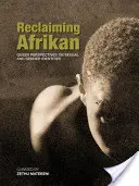 Reclaiming Afrikan. Queer Perspectives on Sexual and Gender Indentities