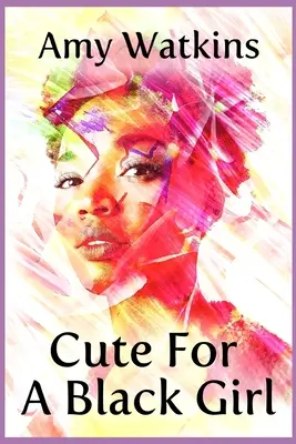 Roztomilé pre černošku - Cute For A Black Girl