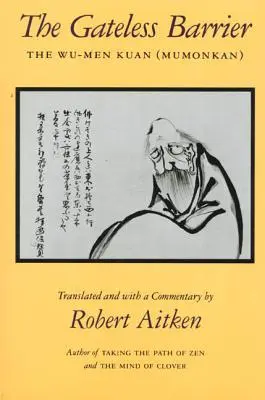 Brána bez brán: Wu-Men Kuan (Mumonkan) - The Gateless Barrier: The Wu-Men Kuan (Mumonkan)