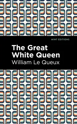 Veľká biela kráľovná - The Great White Queen