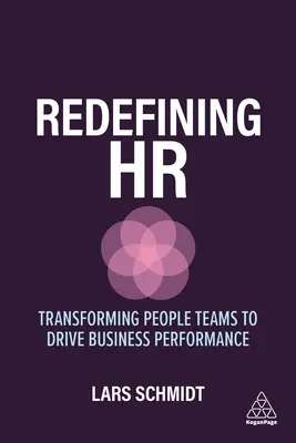 Redefining HR: Transformácia tímov ľudí s cieľom dosiahnuť výkonnosť podniku - Redefining HR: Transforming People Teams to Drive Business Performance