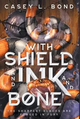 So štítom, atramentom a kosťou - With Shield and Ink and Bone