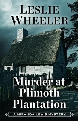 Vražda na plantáži Plimoth - Murder at Plimoth Plantation