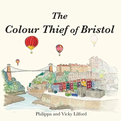 Zlodej farieb z Bristolu - The Colour Thief of Bristol