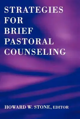 Stratégie krátkeho pastoračného poradenstva - Strategies for Brief Pastoral Counseling