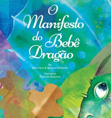 O Manifesto do Beb Drago (Baby Dragon portugalsky) - O Manifesto do Beb Drago (Baby Dragon Portuguese)