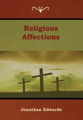 Náboženské náklonnosti - Religious Affections
