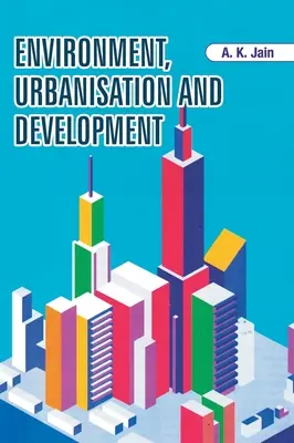 Životné prostredie, urbanizácia a rozvoj - Environment, Urbanisation and Development
