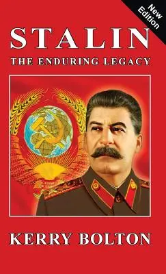 Stalin - trvalý odkaz - Stalin - The Enduring Legacy