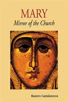Panna Mária: Zrkadlo Cirkvi - Mary: Mirror of the Church