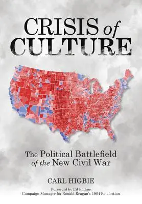 Kríza kultúry: Politické bojisko novej občianskej vojny - Crisis of Culture: The Political Battlefield of the New Civil War