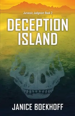 Ostrov zániku (Jurský súd, kniha 2) - Deception Island (Jurassic Judgment Book 2)
