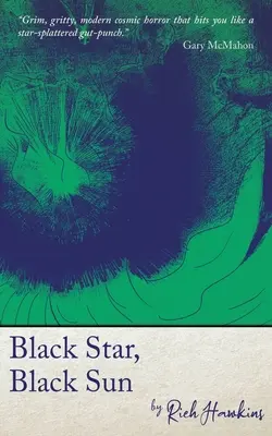 Čierna hviezda, čierne slnko - Black Star, Black Sun