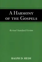Harmonia evanjelií - A Harmony of the Gospels