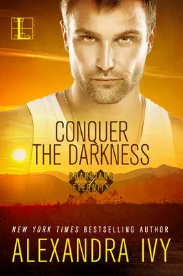 Podmaniť si temnotu - Conquer the Darkness