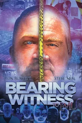 Svedectvo zla - Bearing Witness to Evil