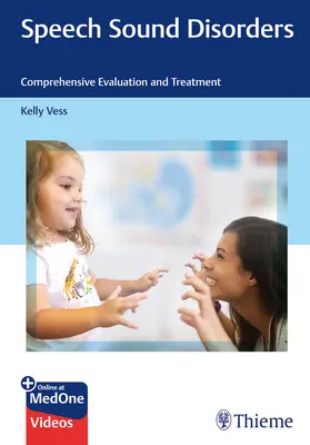 Zvukové poruchy reči: Kniha: Komplexné hodnotenie a liečba - Speech Sound Disorders: Comprehensive Evaluation and Treatment