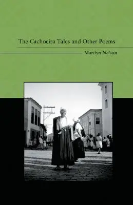 Príbehy z Cachoeiry a iné básne - The Cachoeira Tales and Other Poems
