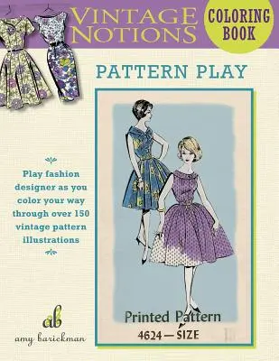 Vintage Notions Coloring Book: Hra so vzormi - Vintage Notions Coloring Book: Pattern Play