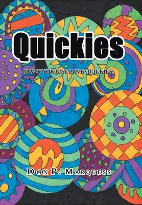 Rýchlovky: (Don't You Just Love Quickies) - Quickies: (Don't You Just Love Quickies)