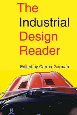 Čítanka priemyselného dizajnu - The Industrial Design Reader