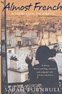 Takmer francúzsky - Nový život v Paríži - Almost French - A New Life in Paris