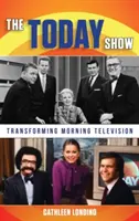 Dnešná relácia: Premena rannej televízie - The Today Show: Transforming Morning Television
