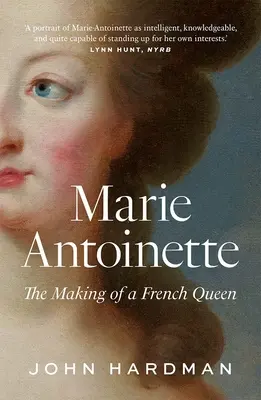 Marie-Antoinetta: francúzskej kráľovnej - Marie-Antoinette: The Making of a French Queen