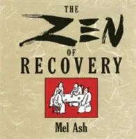 Zen uzdravenia - The Zen of Recovery