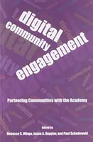 Zapojenie digitálnej komunity: Partnerstvo komunít s akadémiou - Digital Community Engagement: Partnering Communities with the Academy