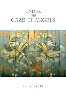 Pod dohľadom anjelov: Príbehy - Under the Gaze of Angels: Stories