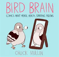 Vtáčí mozog - Bird Brain