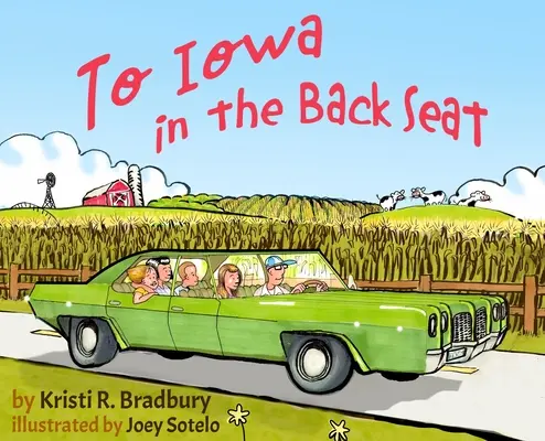 Do Iowy na zadnom sedadle - To Iowa in the Back Seat