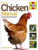 Príručka pre kurčatá: Úplný sprievodca krok za krokom pre chov kurčiat - Chicken Manual: The Complete Step-By-Step Guide to Keeping Chickens