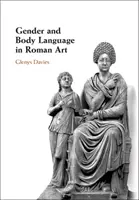 Rod a reč tela v rímskom umení - Gender and Body Language in Roman Art