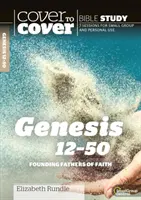 Genesis 12-50: Otcovia zakladatelia viery - Genesis 12-50: Founding Fathers of Faith