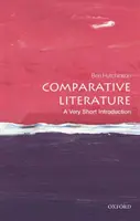 Porovnávacia literatúra: Veľmi krátky úvod - Comparative Literature: A Very Short Introduction