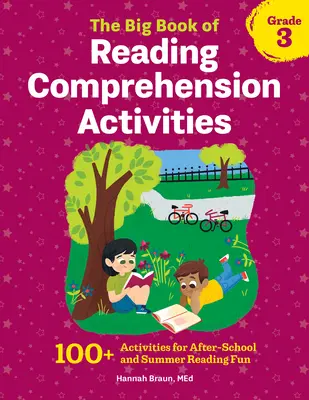 Veľká kniha aktivít na čítanie s porozumením, 3. ročník: 100+ aktivít na zábavu po škole a na letné čítanie - The Big Book of Reading Comprehension Activities, Grade 3: 100+ Activities for After-School and Summer Reading Fun
