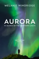 Aurora: V hľadaní polárnej žiary - Aurora: In Search of the Northern Lights