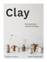 Hlina: Súčasní keramickí remeselníci - Clay: Contemporary Ceramic Artisans