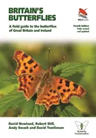 Britské motýle: Terénny sprievodca motýľmi Veľkej Británie a Írska - kompletne prepracované a aktualizované štvrté vydanie - Britain's Butterflies: A Field Guide to the Butterflies of Great Britain and Ireland - Fully Revised and Updated Fourth Edition