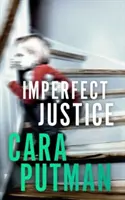 Nedokonalá spravodlivosť - Imperfect Justice