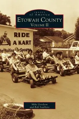Okres Etowah: II. zväzok (revidovaný) - Etowah County: Volume II (Revised)