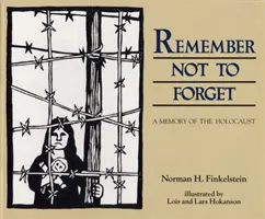 Pamätaj, aby si nezabudol: Spomienka na holokaust - Remember Not to Forget: A Memory of the Holocaust
