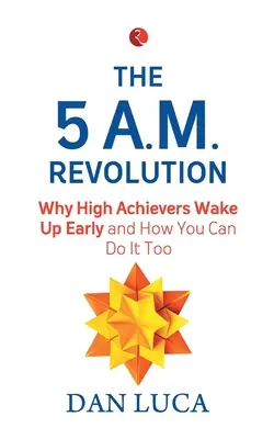 Revolúcia 5 am - The 5 Am Revolution