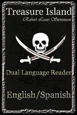 Ostrov pokladov: Dvojjazyčná čítanka (angličtina/španielčina) - Treasure Island: Dual Language Reader (English/Spanish)