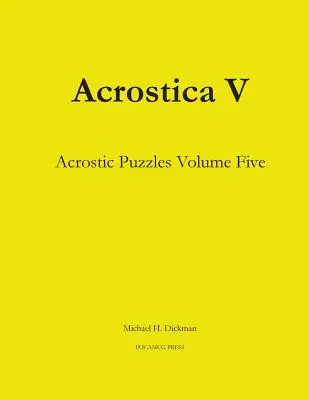 Acrostica V: Akrostichové hádanky piaty diel - Acrostica V: Acrostic Puzzles Volume Five
